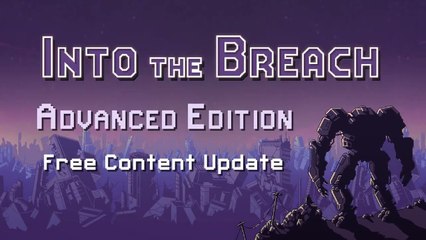 Into the Breach: Advanced Edition arrive gratuitement sur Steam & mobile via Netflix