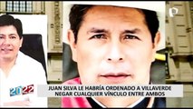 Juan Silva habría ordenado a Zamir Villaverde negar cualquier vínculo entre ambos