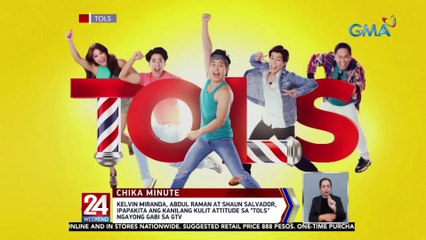 Kelvin Miranda, Abdul Raman at Shaun Salvador, ipapakita ang kanilang kulit attitude sa 'TOLS' | 24 Oras Weekend