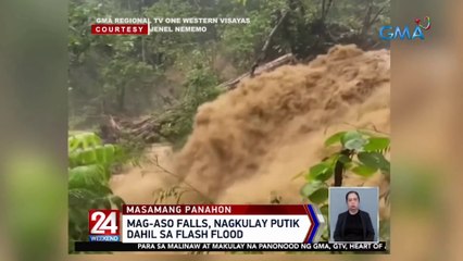 Mag-aso Falls, nagkulay putik dahil sa flash flood | 24 Oras Weekend