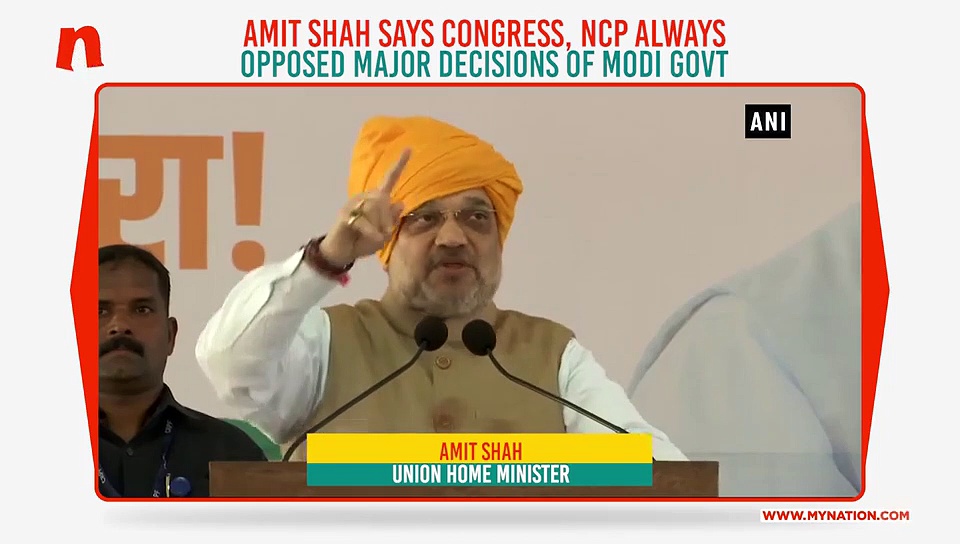 Congress, NCP always opposed integration of Kashmir with India: Amit Shah