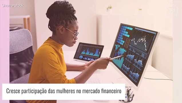 Mulheres no mercado financeiro: expert lista 5 dicas para conquistar seu espaço e ser um sucesso