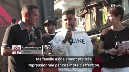 Toronto - Insigne accueilli par un bain de foule : "Très heureux de venir dans un projet fascinant"