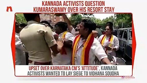 Upset over Kumaraswamy’s stay in resort, Kannada activists try laying siege to Vidhana Soudha
