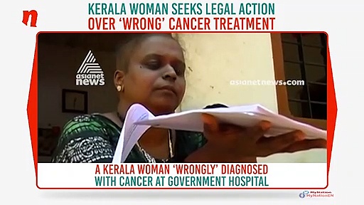 Kerala woman ‘wrongly’ diagnosed with cancer, given chemotherapy; govt orders probe