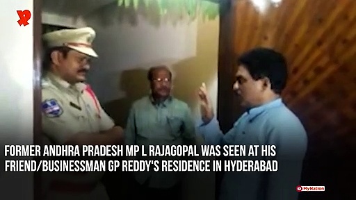 Former Andhra MP L Rajagopal stands in way of I-T officials raiding friend's residence