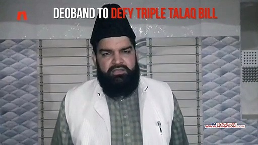 WATCH: Deoband to defy triple talaq Bill, calls it interference of state in Shari'ah