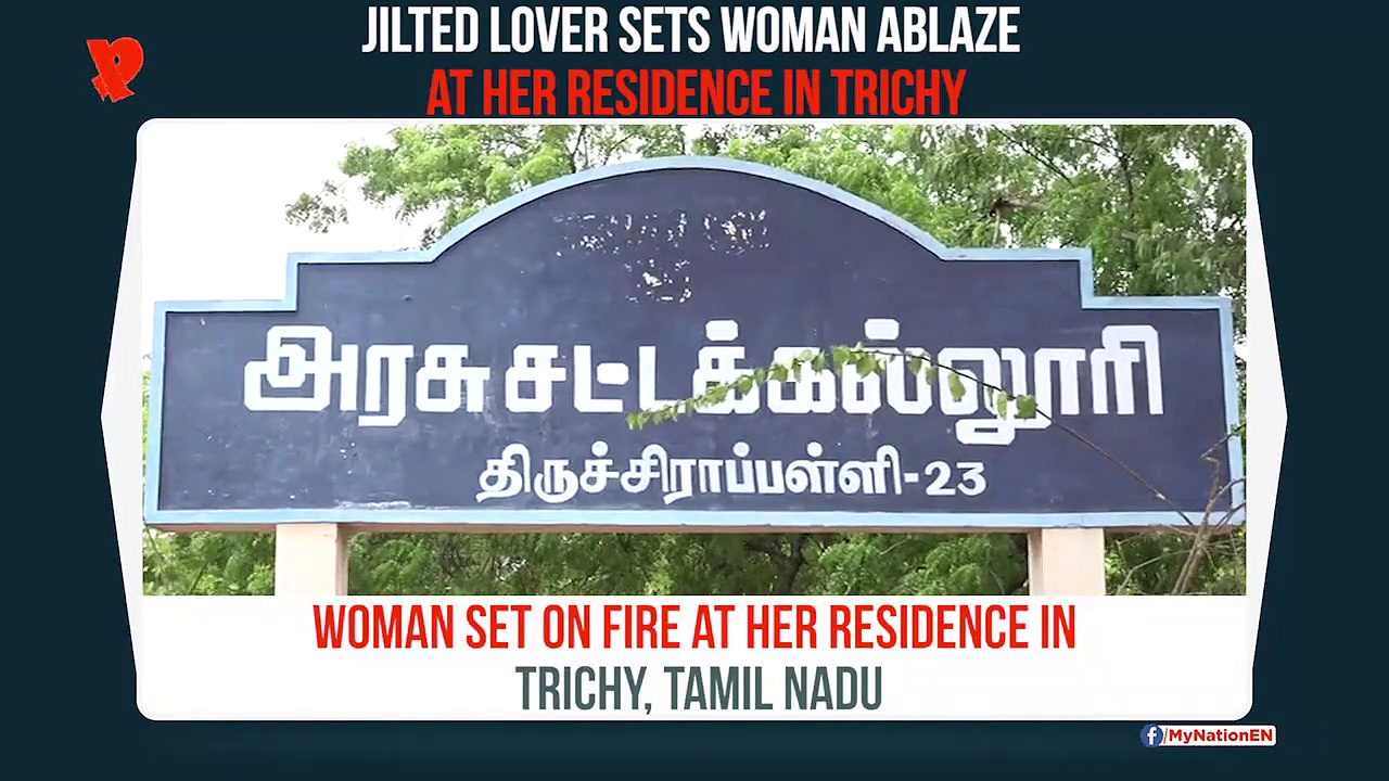 Tamil Nadu: 23-year-old woman set ablaze by jilted lover