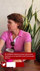 Ordena TEEBCS nuevas elecciones internas en FxMBCS.