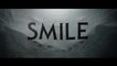 SMILE (2022) Bande Annonce VF - HD