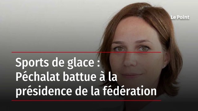 Sports de glace : Péchalat battue à la présidence de la fédération