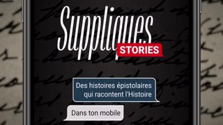 Suppliques Stories - Présentation