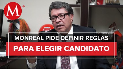 Monreal llama a evitar ventajas "ilegales" para aspirantes presidenciales de Morena