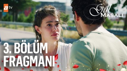 Gül Masalı 3. Bölüm Fragmanı | ''Benim yerim neresi?''