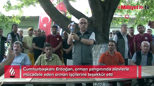 Cumhurbaşkanı Erdoğan'dan Marmaris'teki orman işçilerine teşekkür telefonu