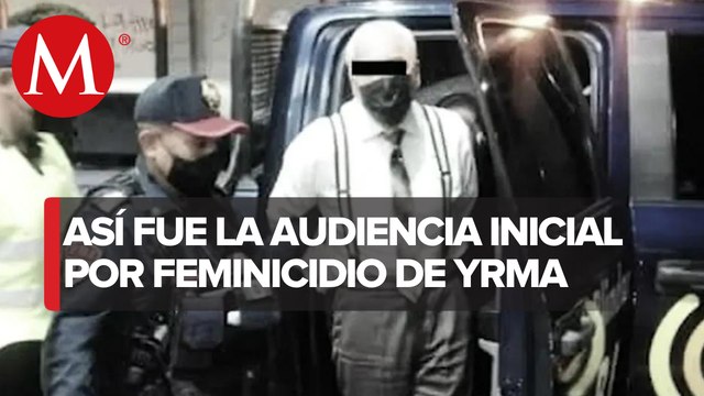 Dictan prisión preventiva a presunto feminicida de Yrma Lydya