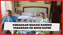 Sudah Puluhan Tahun Bersama, Kebiasaan Makan Bareng Pasangan Ini Bikin Baper