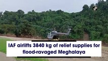 IAF airlifts 3840 kg of relief material for flood-hit Meghalaya