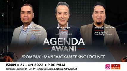 Agenda AWANI: 'Rompak' | Manfaatkan Teknologi NFT