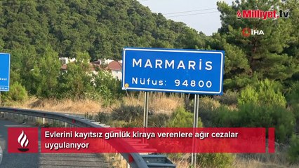 Evlerini kayıtsız günlük kiraya verenlere ağır cezalar uygulanıyor