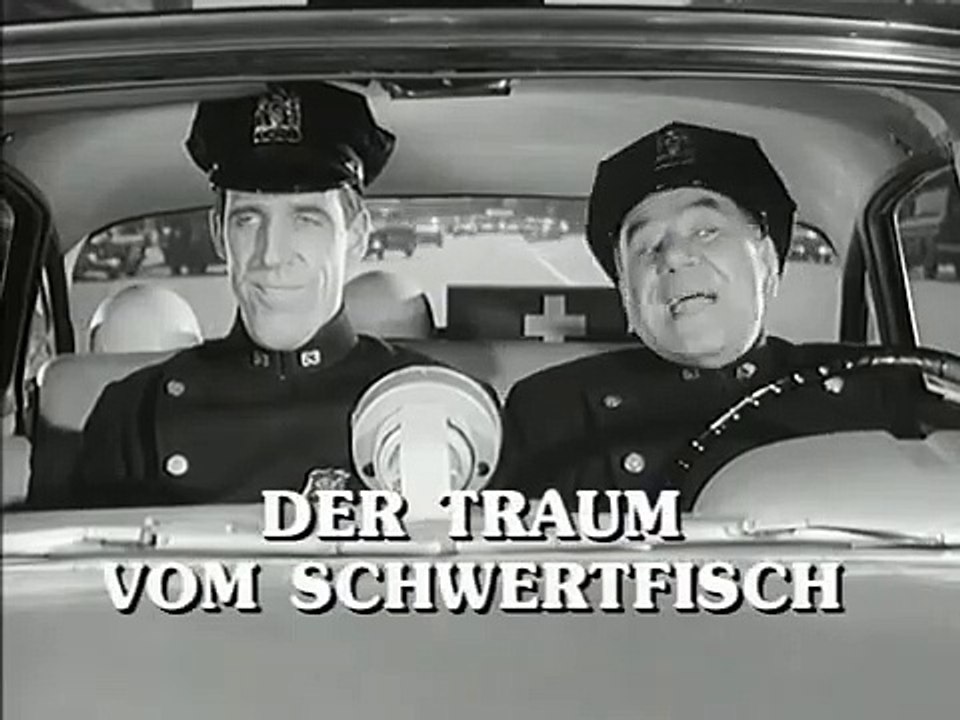 Wagen 54, bitte melden - Der Traum vom Schwertfisch