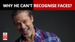 Brad Pitt Has Face-Blindness, Says He Can't Recognize Faces
