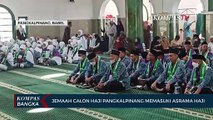 Jemaah Calon Haji Pangkalpinang Memasuki Asrama Haji
