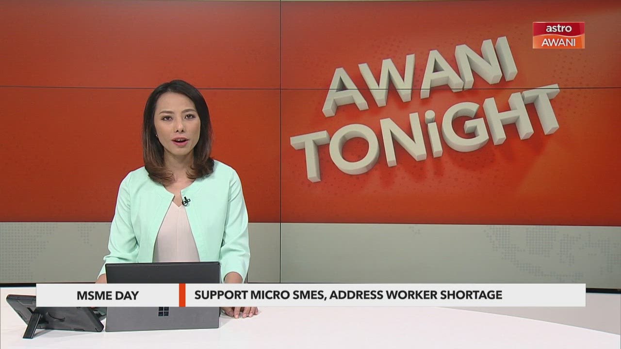 AWANI Tonight: Support Micro MSME , address worker issues