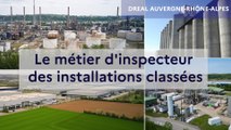 DREAL Auvergne-Rhône-Alpes : Le métier d'inspecteur des installations classées
