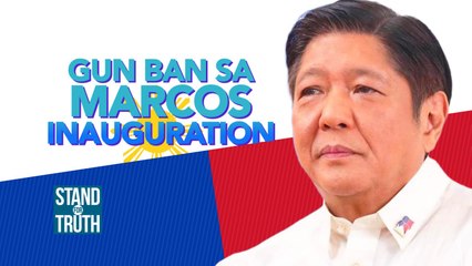 GUN BAN SA MARCOS INAUGURATION | Stand for Truth