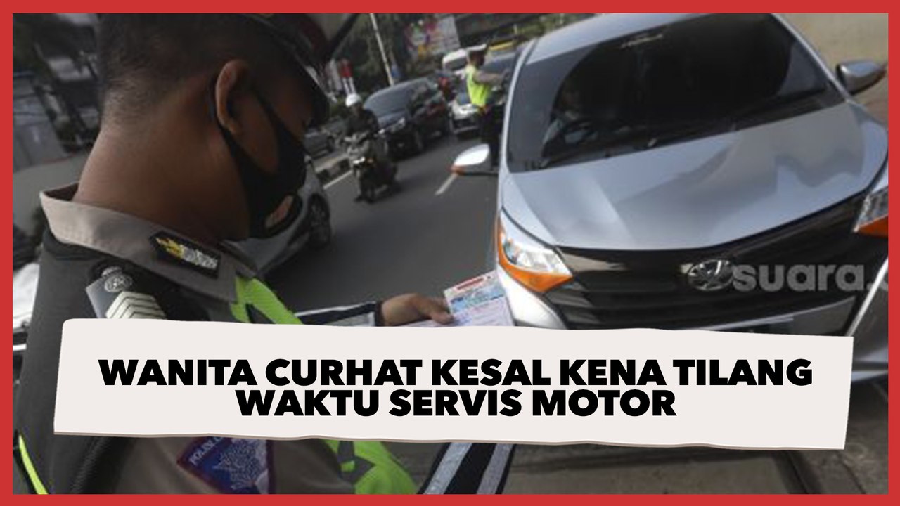 Viral Curhatan Wanita yang Kesal Gegara Dapat Surat Tilang padahal Motor sedang Diservice, Ternyata Ini Pelakunya
