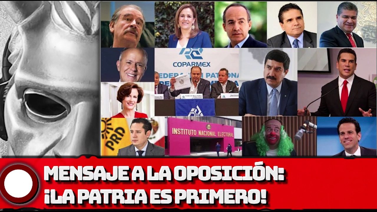 Mensaje a la oposición: La patria es primero