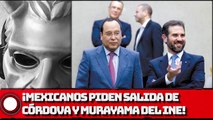 ¡Estos 2 sujetos lo tienen secuestrado! ¡Mexicanos piden salida de Córdova y Murayama del INE!