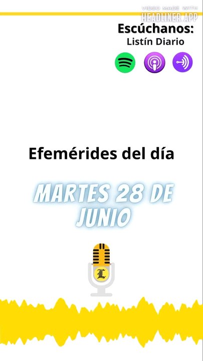 Efemérides de este martes 28 de junio
