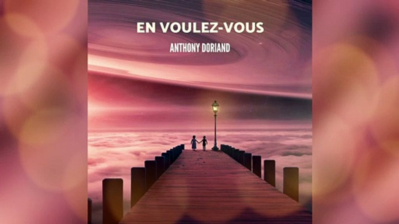 ANTHONY DORIAND -  C'EST ENSEMBLE [AUDIO OFFICIEL]