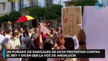 Un puñado de radicales de Kichi protestan contra el Rey y dicen ser la voz de Andalucía