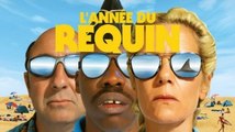 L'ANNÉE DU REQUIN Bande Annonce VF (2022)