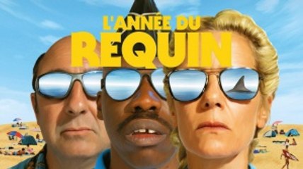 L'ANNÉE DU REQUIN Bande Annonce VF (2022)