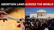 Abortion Laws Made Illegal In US, What Are The Abortion Laws Across The World?