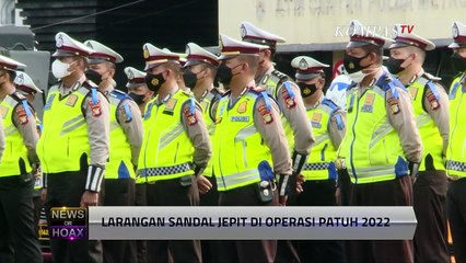 Larang Sandal Jepit Di Operasi Patuh 2022 - NEWS OR HOAX