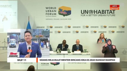 WUF 11 | Sidang Meja Bulat Menteri bincang idea ke arah bandar mampan
