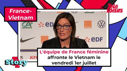 France-Vietnam (foot féminin) : ce qu'il faut savoir sur le match