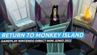 Return to Monkey Island - trailer gameplay (Nintendo Direct Mini junio 2022)