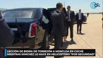 Lección de Biden de Torrejón a Moncloa en coche mientras Sánchez lo hace en helicóptero por seguridad