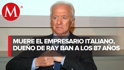Muere Leonardo del Vecchio, emperador italiano de la óptica y dueño de Ray Ban