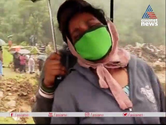 'എന്റെ മക്കള്‍ പിറന്നാള്‍ ആഘോഷിക്കാന്‍ വന്നാതാ രണ്ടുപേരും പോയി' ; പെട്ടിമുടിയിലെ ദുരിതക്കാഴ്ച്ച