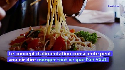 Comprendre l'alimentation consciente