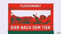 Fleischmarkt - wie entstand die Gier nach dem Tier?