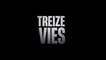 TREIZE VIES (2022) Bande Annonce VF - HD