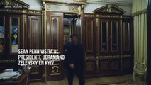 Sean Penn visita al presidente ucraniano Zelensky en Kyiv